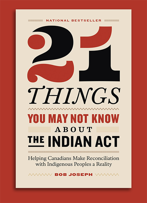 Book Review: 21 Things you may not know about the Indian Act